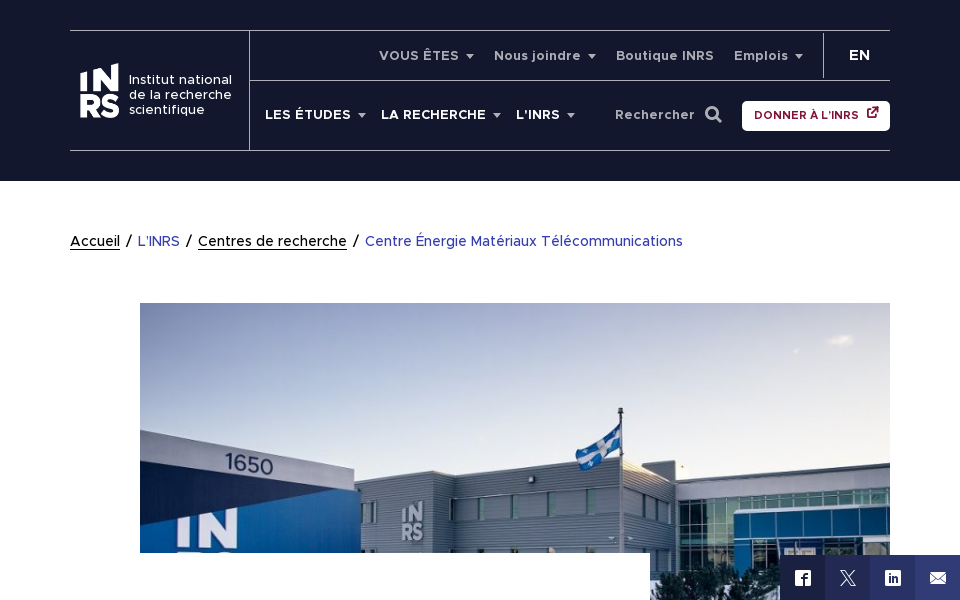 inrs.ca/centres/linrs/centres-recherche/centre-energie-materiaux-telecommunications/ screen capture
